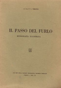 Il passo del Furlo. Monografia illustrata, L. Simondi